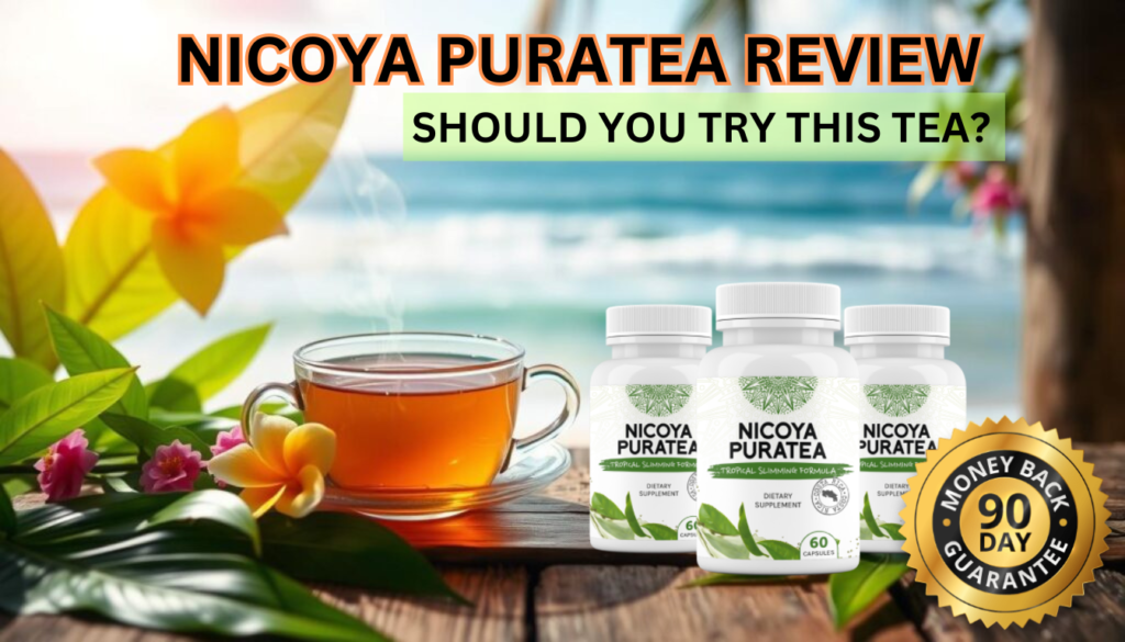Nicoya PuraTea Review: Should You Try This Tea? 1 1 4