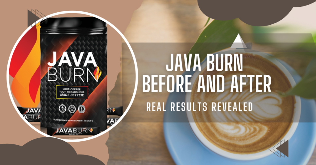 Java Burn Before and After: Real Results Revealed