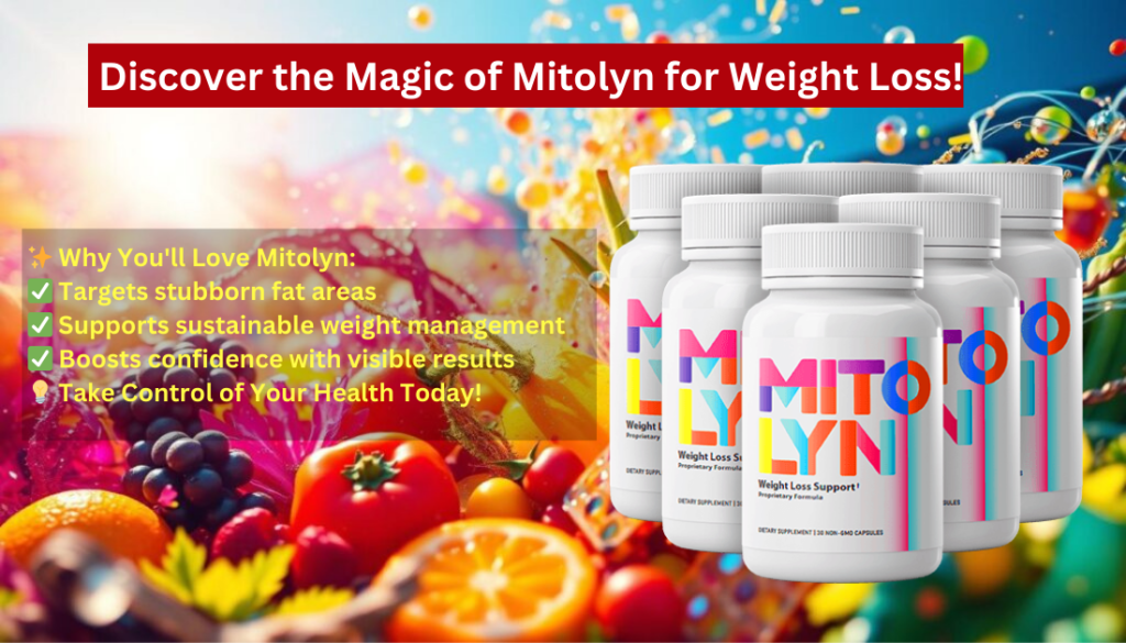 Top Mitolyn Benefits You Need to Know Today! 8 6 2